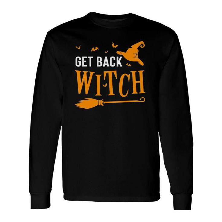 Get Back Witch Husband Wife Couples Halloween Long Sleeve T-Shirt T-Shirt