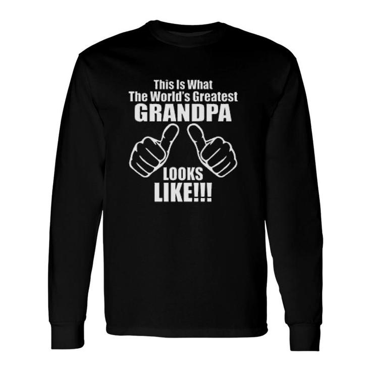 World Greatest Grandpa Long Sleeve T-Shirt