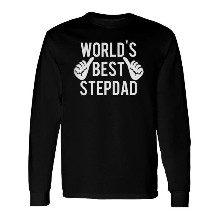 World's Best Step Dad Great Father's Day Idea Long Sleeve T-Shirt T-Shirt