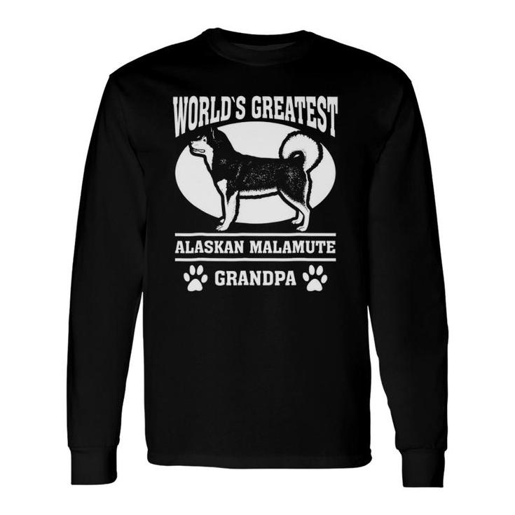 World's Greatest Alaskan Malamute Grandpa Long Sleeve T-Shirt T-Shirt