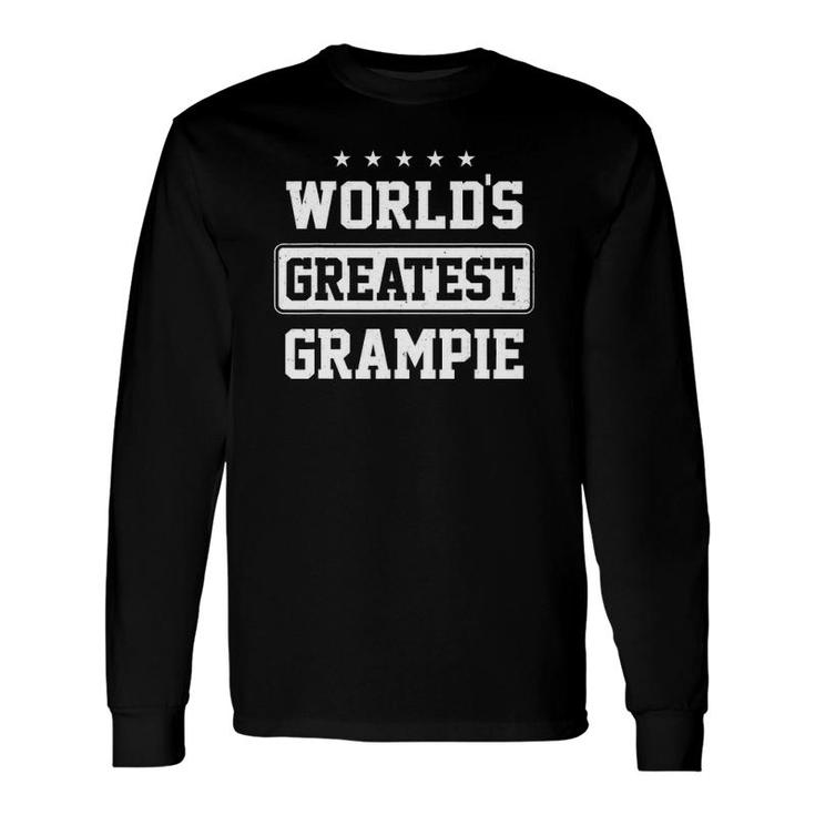 World's Greatest Grampie Grandparents Day Grandpa Long Sleeve T-Shirt