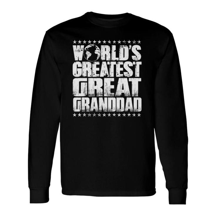 World's Greatest Great Granddad Award Tee Long Sleeve T-Shirt