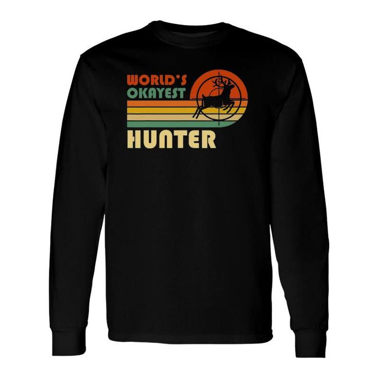 World's Okayest Hunter Hunting Retro Vintage Long Sleeve T-Shirt T-Shirt