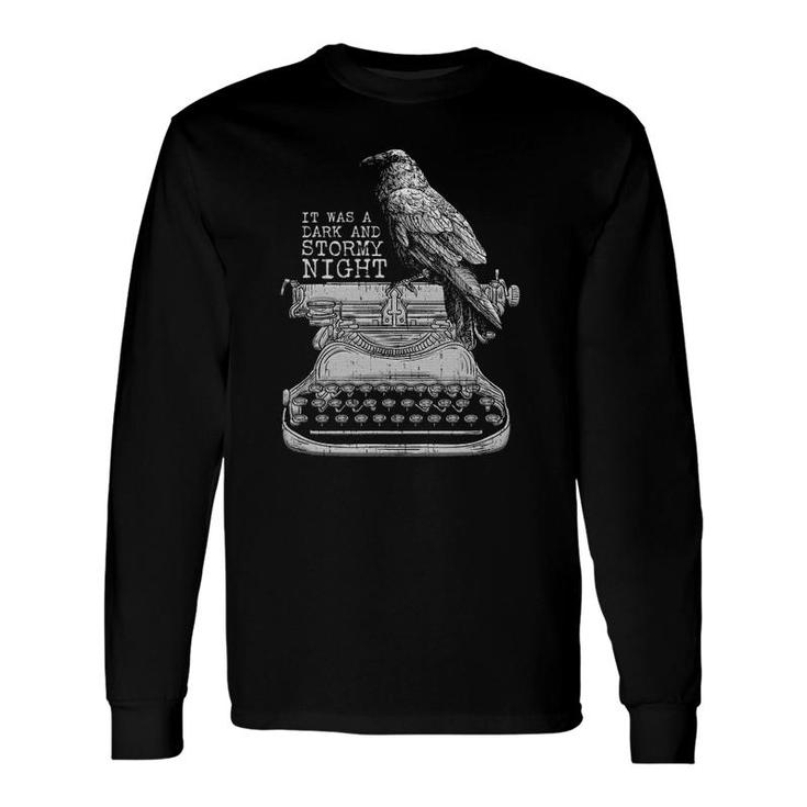 Writer Dark And Stormy Night L Retro Typewriter Raven Long Sleeve T-Shirt T-Shirt
