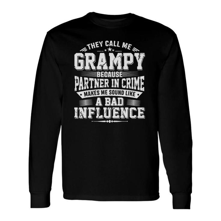 They Call Me Grampy Father's Day For Long Sleeve T-Shirt T-Shirt