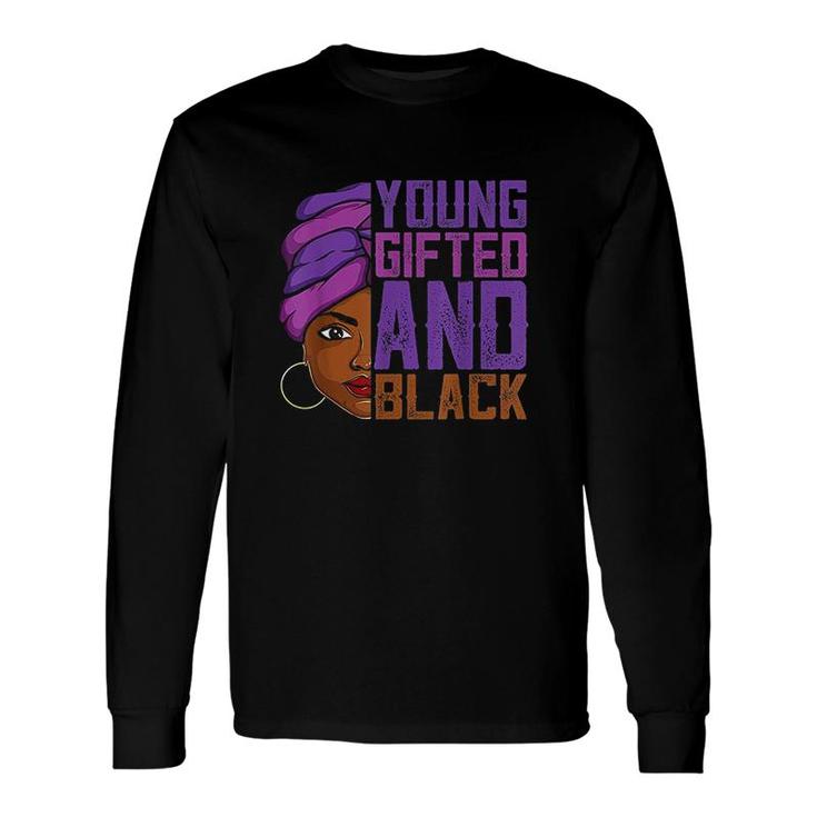 Young ed And Black Afro Apparel African Melanin Long Sleeve T-Shirt