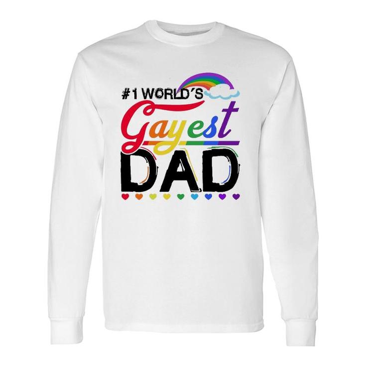 1 World's Gayest Dad Lgbt Pride Month Rainbow Long Sleeve T-Shirt T-Shirt