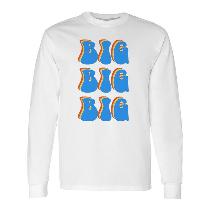 70S 80S Retro Big Sorority Reveal Gbig Big Little Long Sleeve T-Shirt T-Shirt