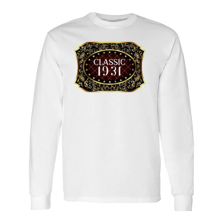 90Th Birthday Classic Vintage 1931 90 Years Old Classic 1931 Ver2 Long Sleeve T-Shirt T-Shirt