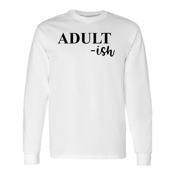 Adult-Ish Dark V-Neck Long Sleeve T-Shirt T-Shirt
