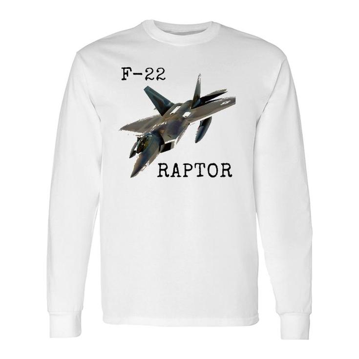 Air Force F 22 Raptor Fighter Jet Military Pilot Long Sleeve T-Shirt T-Shirt