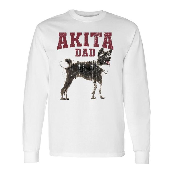 Akita Dad S For Akita Owner Long Sleeve T-Shirt T-Shirt