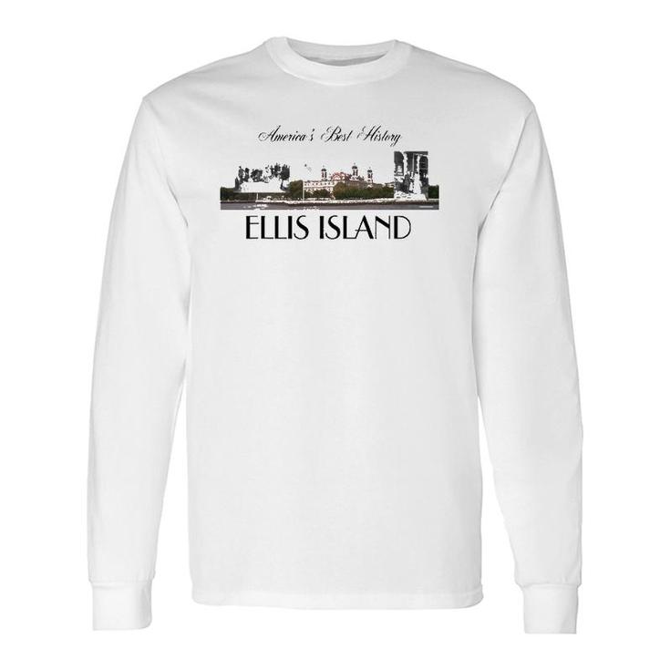 America's Best History Ellis Island Long Sleeve T-Shirt T-Shirt