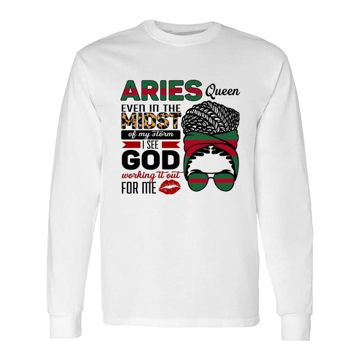 Aries Girls Aries Queen Ever In The Most Of My Storm Birthday Long Sleeve T-Shirt
