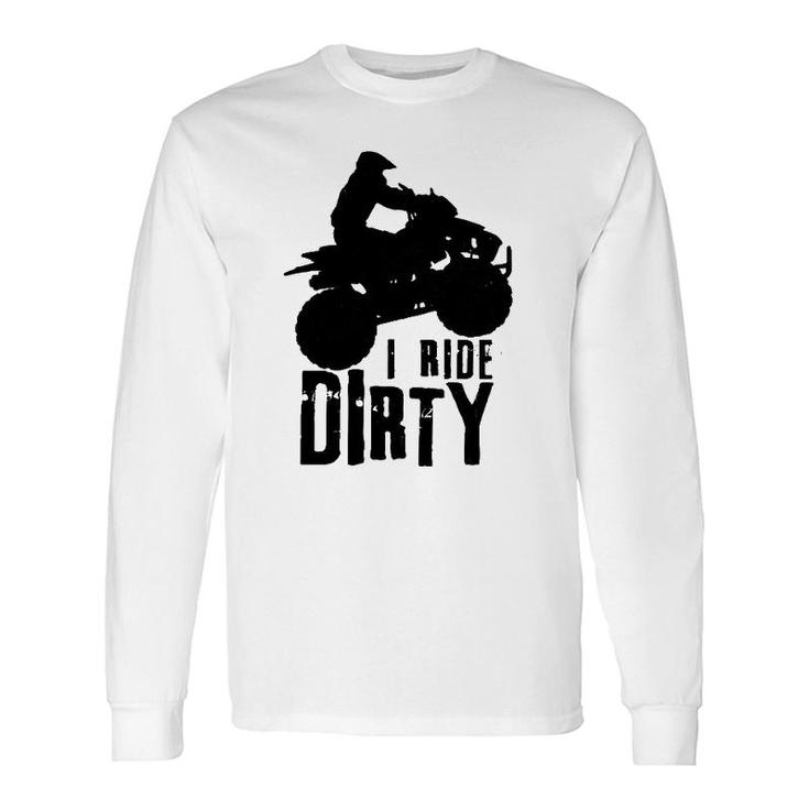 Atv 4 Wheeler Quad Bike Vintage Ride Dirty Long Sleeve T-Shirt T-Shirt