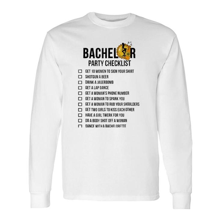 Bachelor Party Checklist Getting Married Tee For Long Sleeve T-Shirt