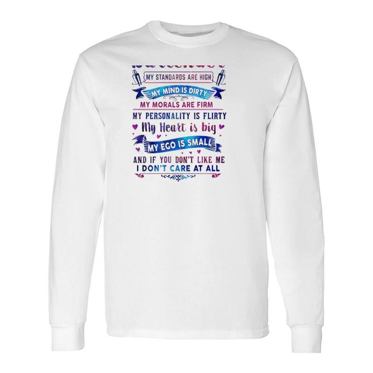 Bartender Bartending As A Bartender My Standard Are High My Mind Is Dirty My Morals Are Firm Long Sleeve T-Shirt T-Shirt
