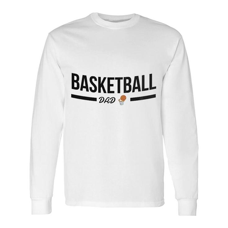 Basketball Dad Simple Long Sleeve T-Shirt T-Shirt