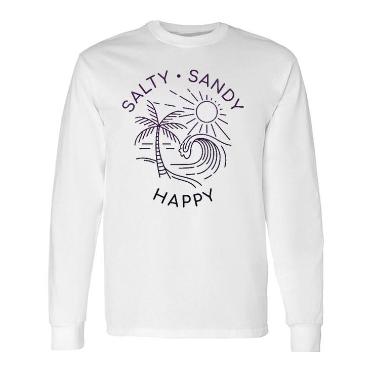 Beach Quote Love Salty Sandy Happy Vacation Sea Summer Sun Long Sleeve T-Shirt T-Shirt