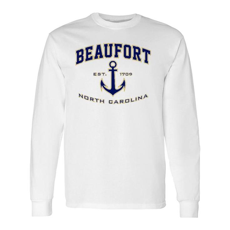Beaufort Nc For & Long Sleeve T-Shirt T-Shirt