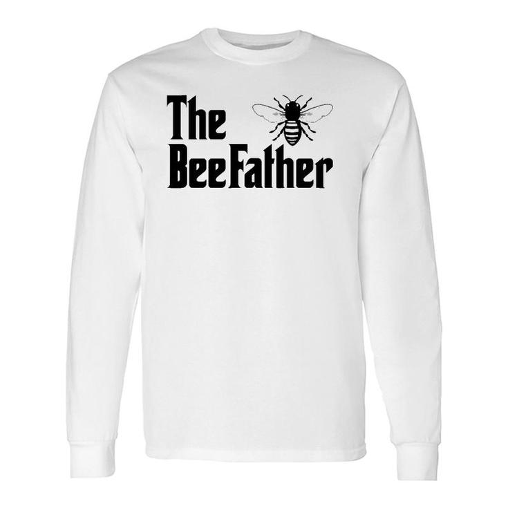 The Beefather Beekeeping Beekeeper Long Sleeve T-Shirt T-Shirt