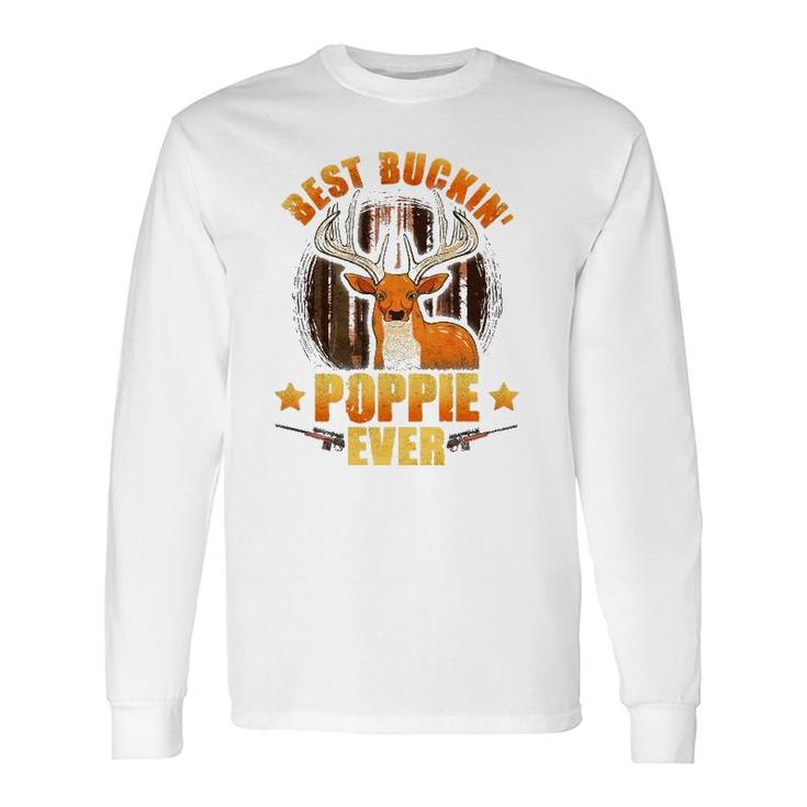 Best Buckin' Poppie Ever Deer Hunting Fathers Day Long Sleeve T-Shirt T-Shirt