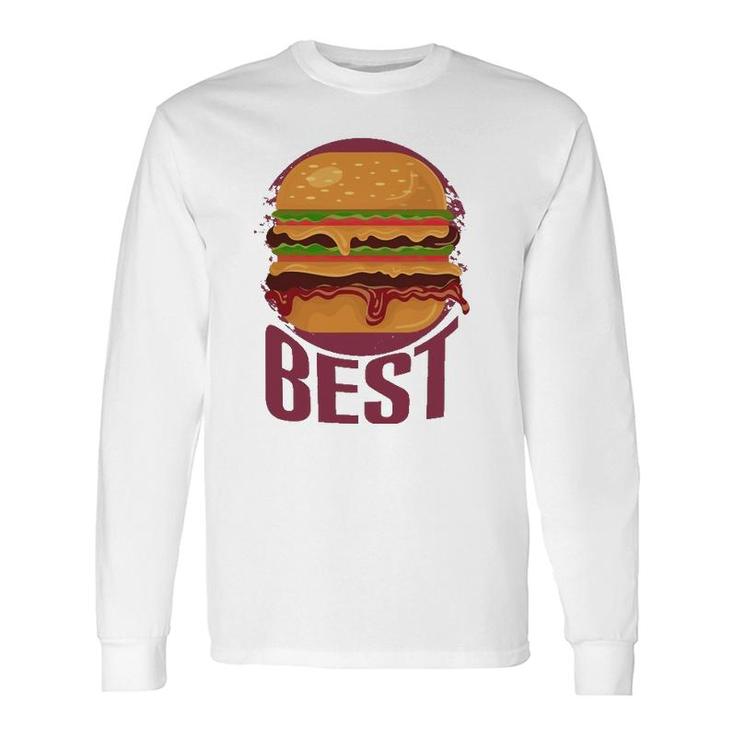 Best Burger Oozing With Cheese Mustard And Mayo Long Sleeve T-Shirt T-Shirt