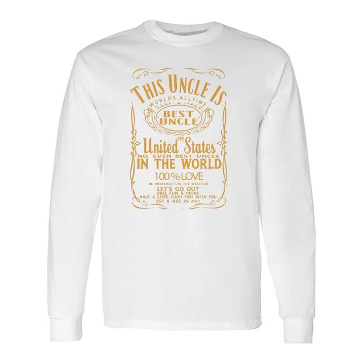 Best Uncle In The World For Uncle Long Sleeve T-Shirt T-Shirt