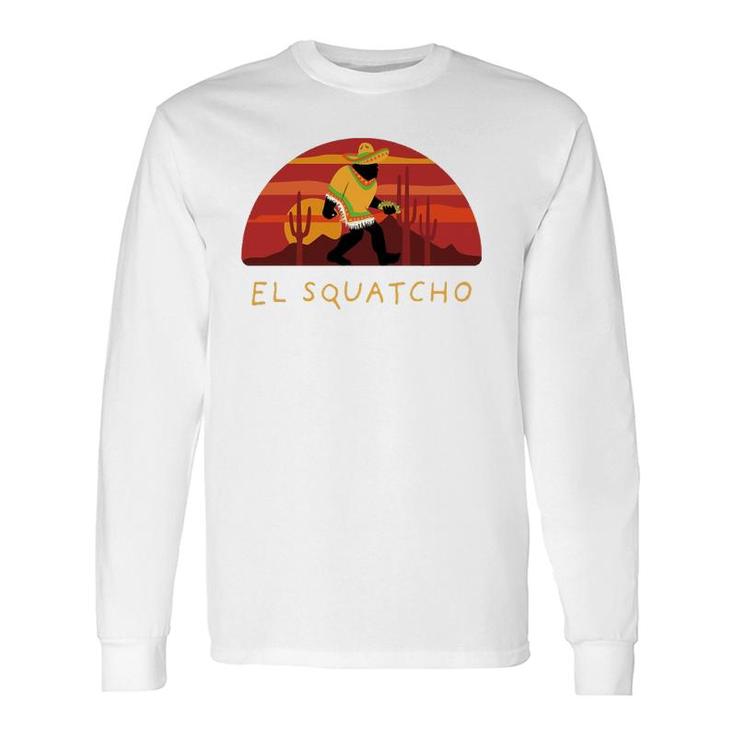 Bigfoot Taco El Squatcho Hide And Seek Desert Sunset Long Sleeve T-Shirt T-Shirt