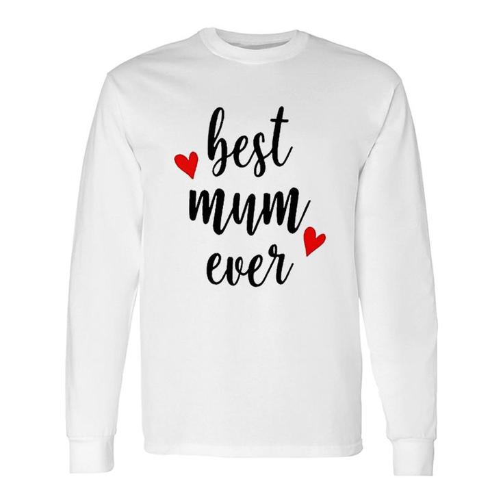 Birthday For Mum From Daughter Son Mother's Day Long Sleeve T-Shirt