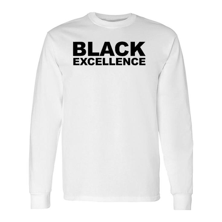 Black Excellence African American History Long Sleeve T-Shirt T-Shirt
