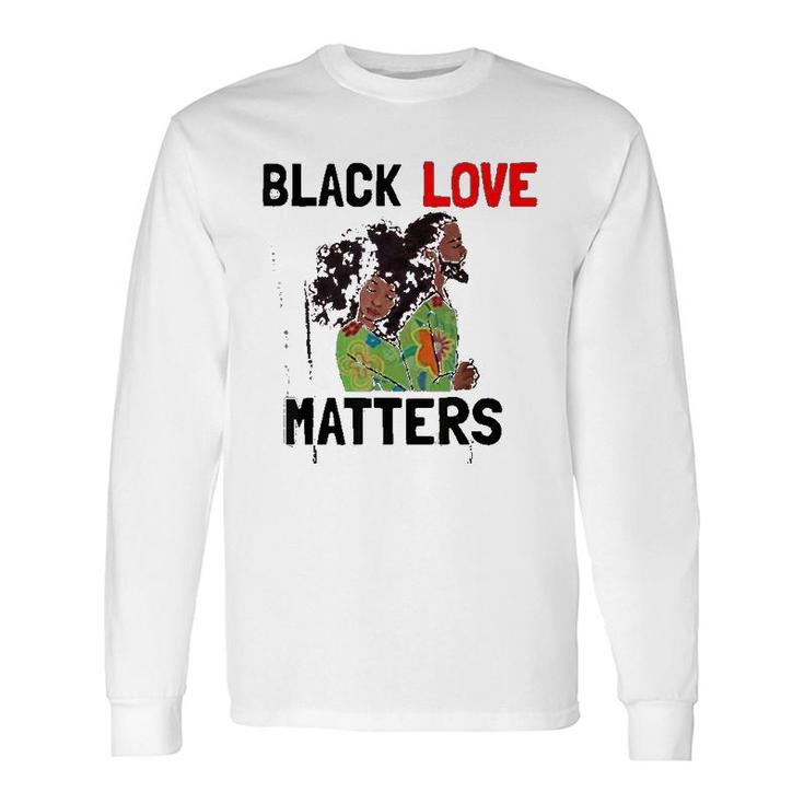 Black Love Matters Afrocentric Long Sleeve T-Shirt T-Shirt