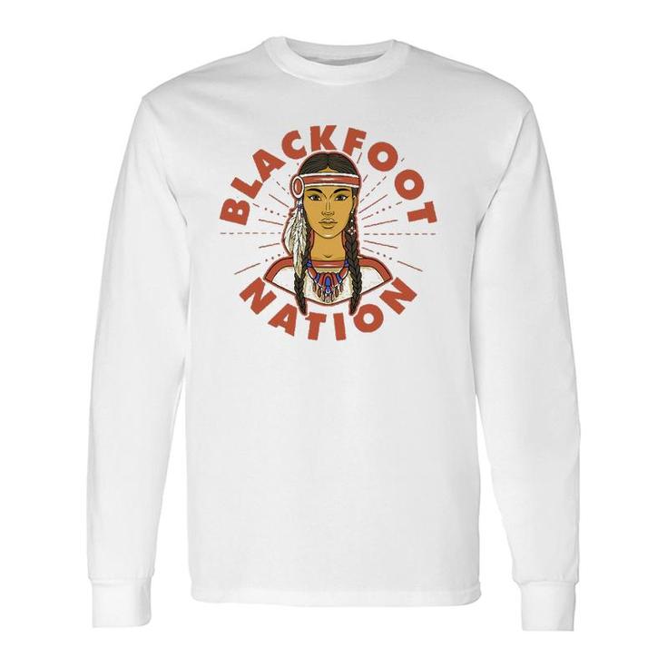 Blackfoot Nation Proud Native American Woman Blackfoot Tribe Long Sleeve T-Shirt T-Shirt