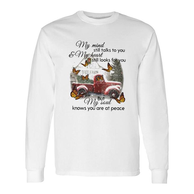 Butterfly You Are At Peace Long Sleeve T-Shirt