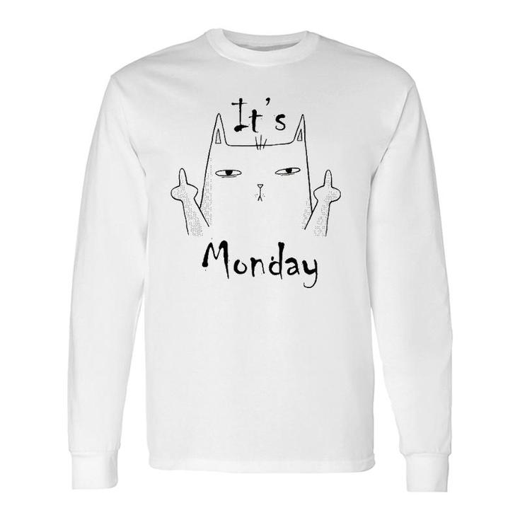 A Cat Giving Two Middle Fingers Because It's Monday Long Sleeve T-Shirt T-Shirt