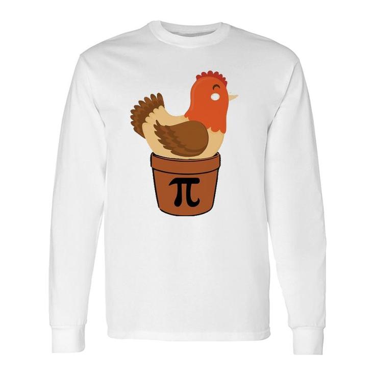 Chicken Maths Engineer Nerd Birthday Pi Day Long Sleeve T-Shirt T-Shirt