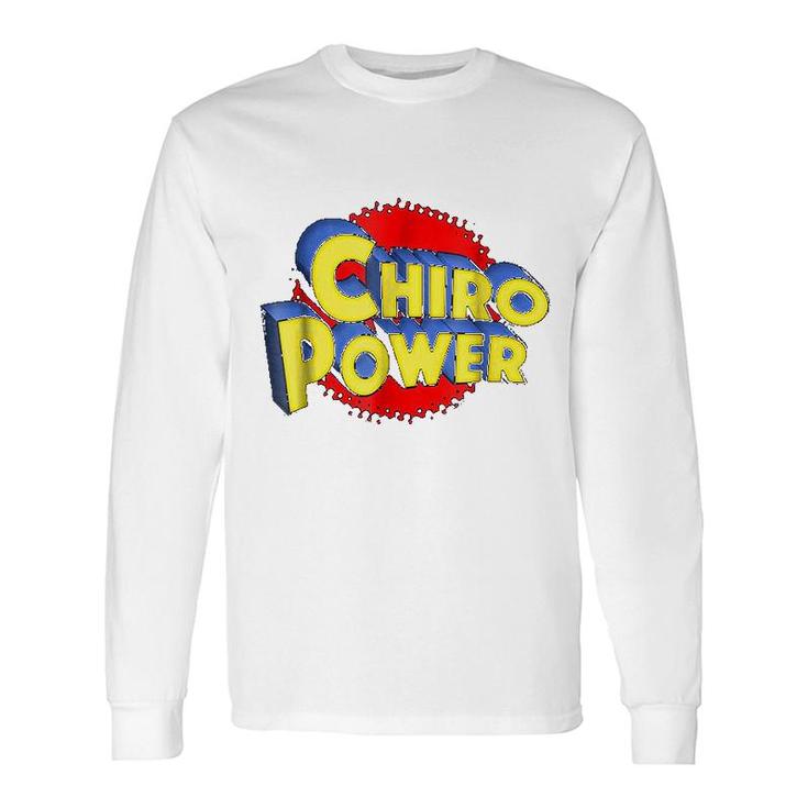 Chiro Power Chiropractic Long Sleeve T-Shirt T-Shirt