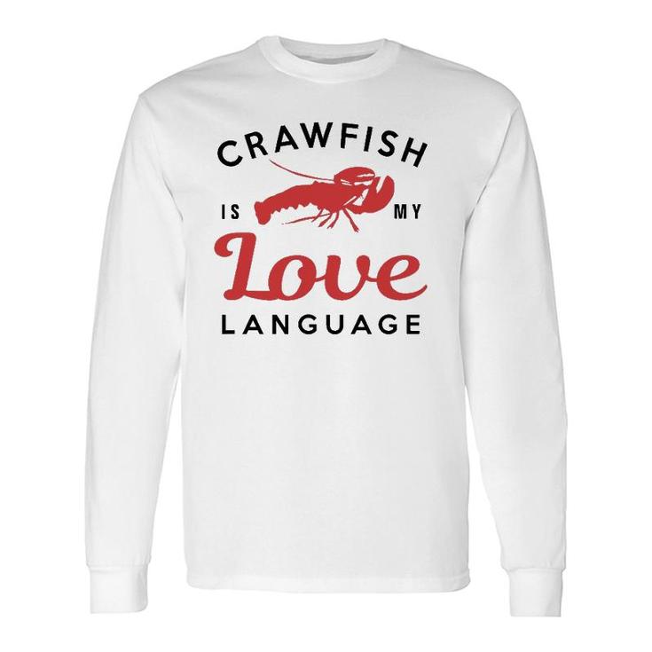 Crawfish Love Language Cajun Food Retro Gif Long Sleeve T-Shirt T-Shirt