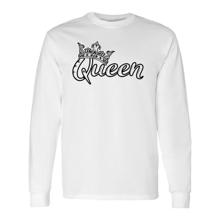 Crown Me Font Queen Long Sleeve T-Shirt T-Shirt