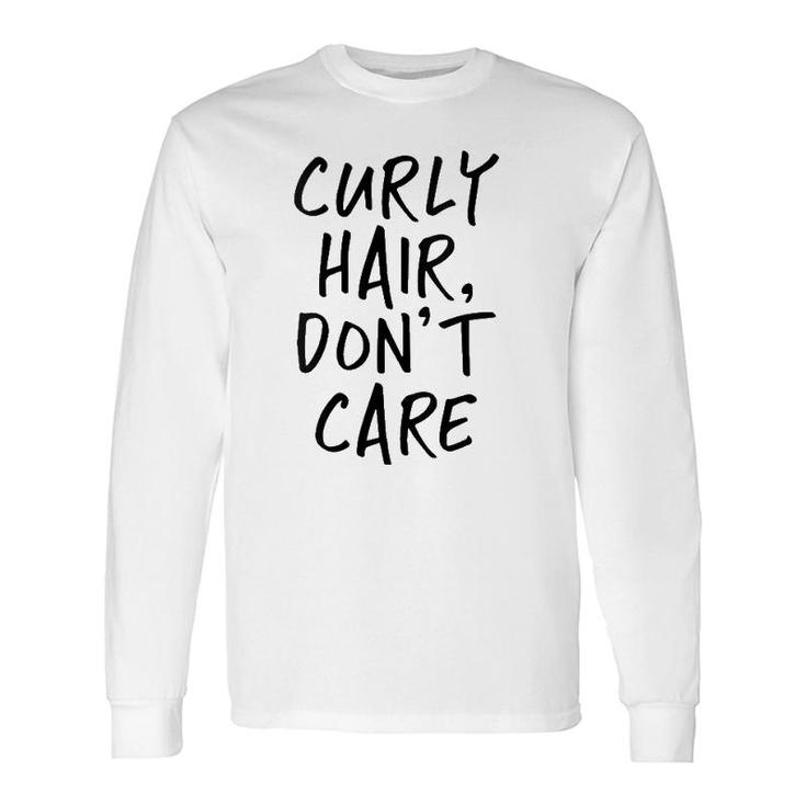 Curly Hair Don't Care V-Neck Long Sleeve T-Shirt T-Shirt