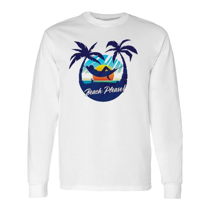 Cute Tropical Beach Please Sunset And Palm Trees Beach Long Sleeve T-Shirt T-Shirt