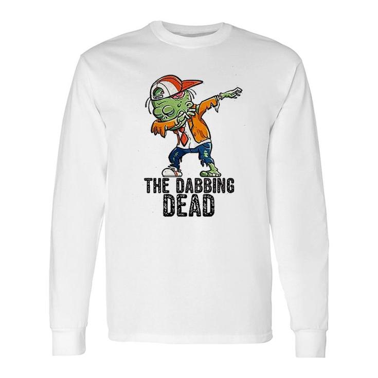 The Dabbing Dead Long Sleeve T-Shirt