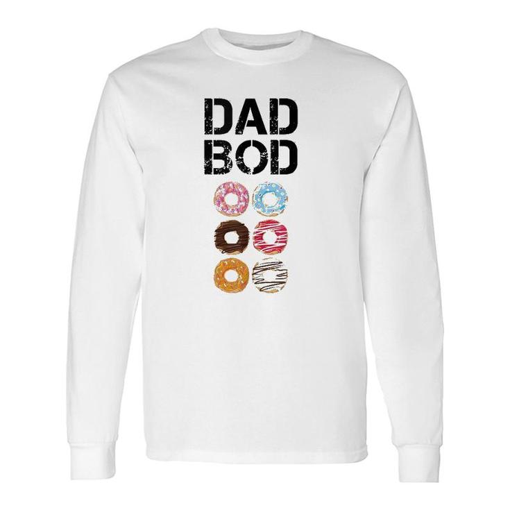 Dad Bod Tanks Donut Six Pack Daddy Gym Long Sleeve T-Shirt T-Shirt