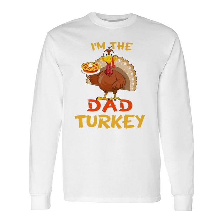Dad Turkey Matching Group Thanksgiving Party Pajama Long Sleeve T-Shirt T-Shirt