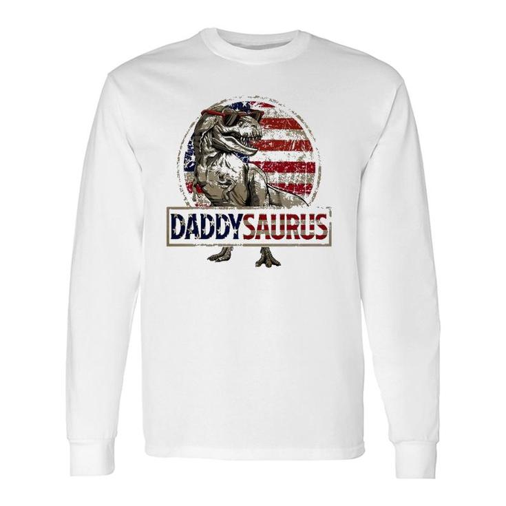 Daddysaurusrex Dinosaur American Flag Dad Father's Day Long Sleeve T-Shirt T-Shirt