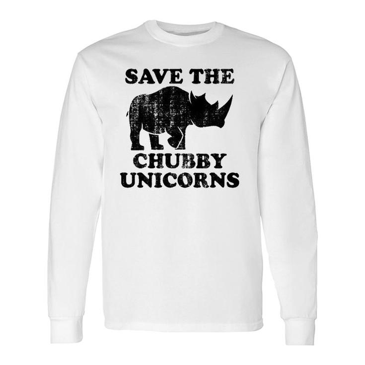 Distressed Save The Chubby Unicorns Vintage Style Long Sleeve T-Shirt T-Shirt