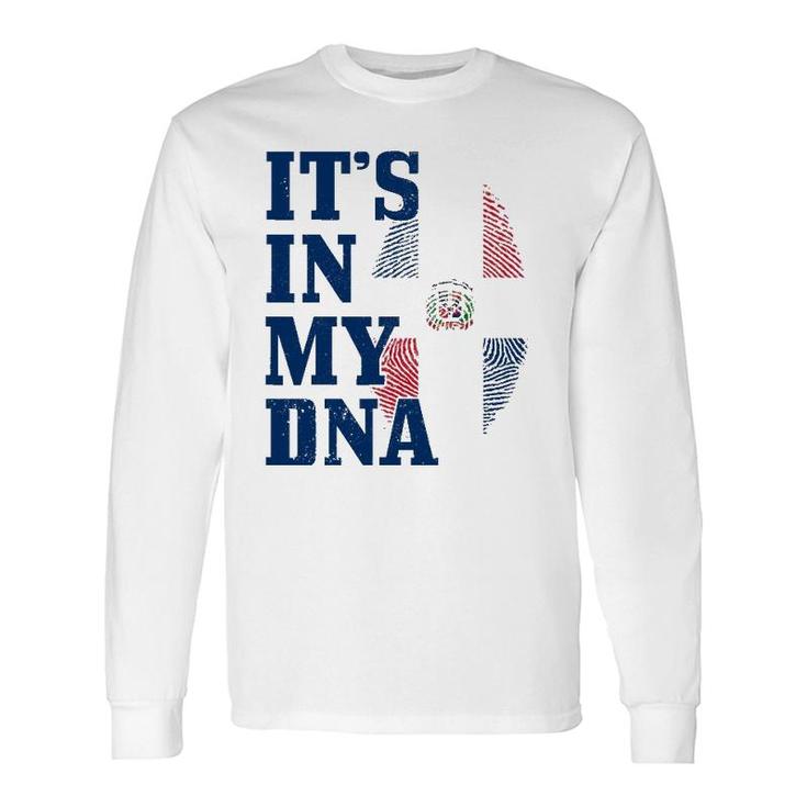 Dominican Republic It's In My Dna Dominican Flag Pride Long Sleeve T-Shirt T-Shirt