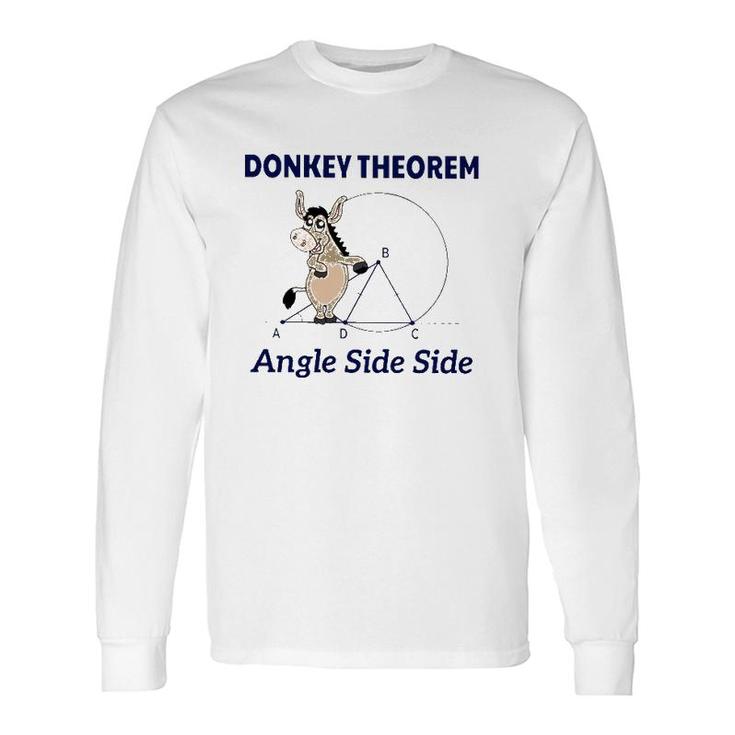 Donkey Theorem Angle Side Side Long Sleeve T-Shirt T-Shirt