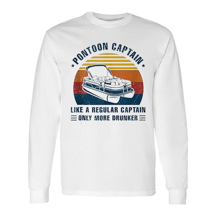 Drunk Captain Grandpa Dad Long Sleeve T-Shirt T-Shirt