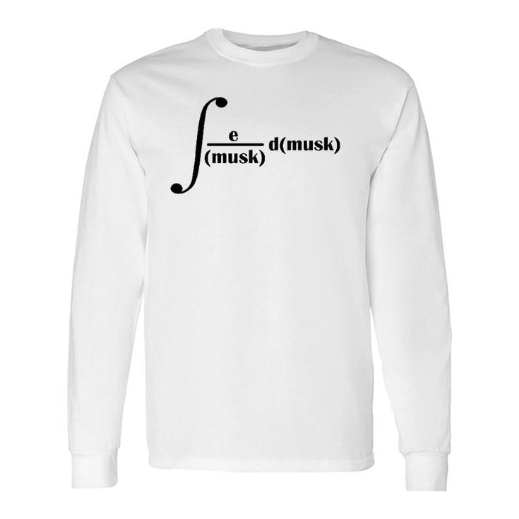 E Ln Natural Logarithm Musk Math Teacher Long Sleeve T-Shirt T-Shirt